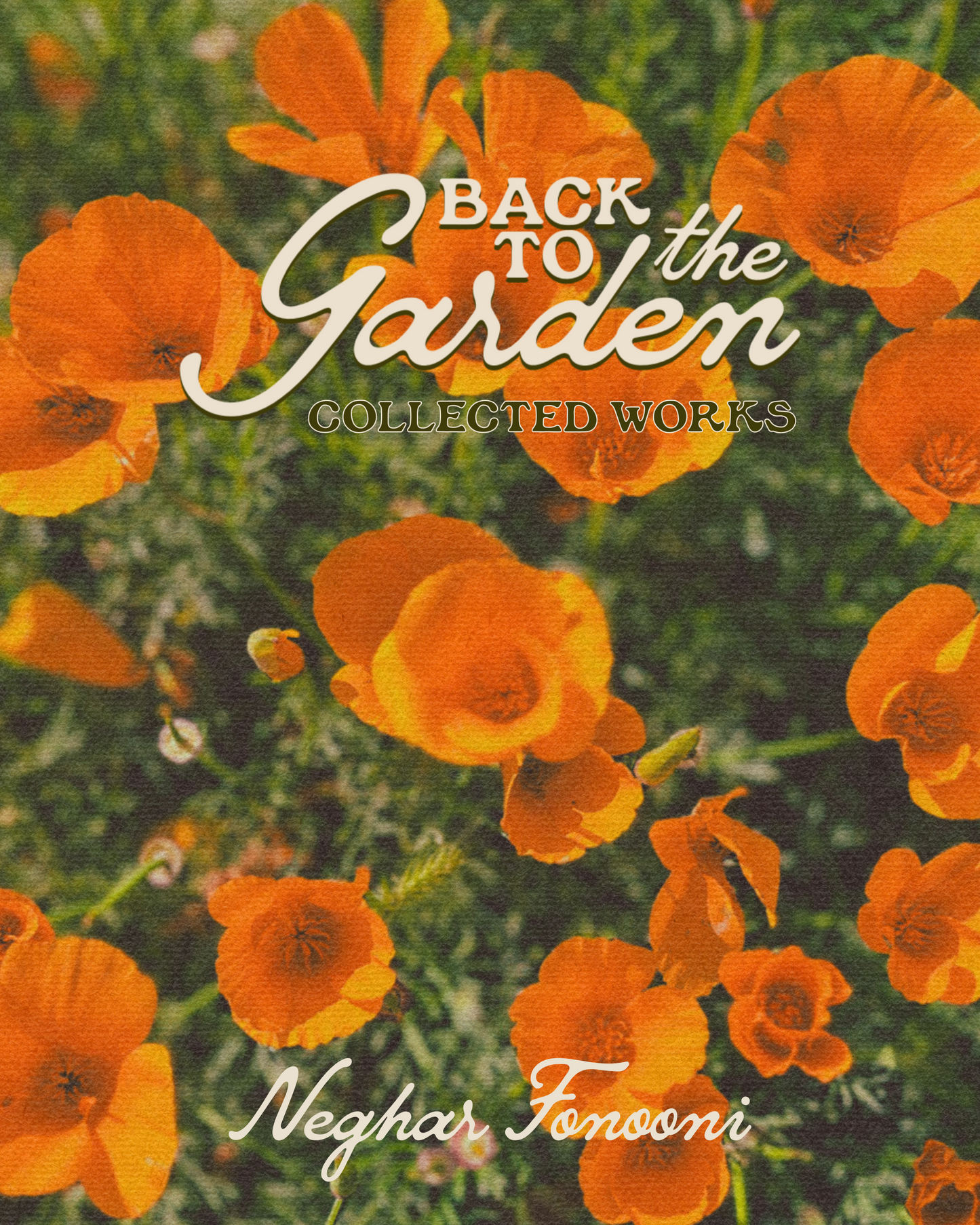 Back to the Garden: Collected Works (PRE ORDER)